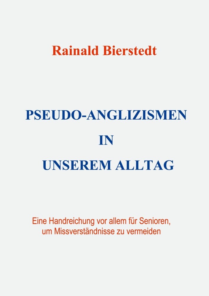 Pseudo-Anglizismen in unserem Alltag main product photo