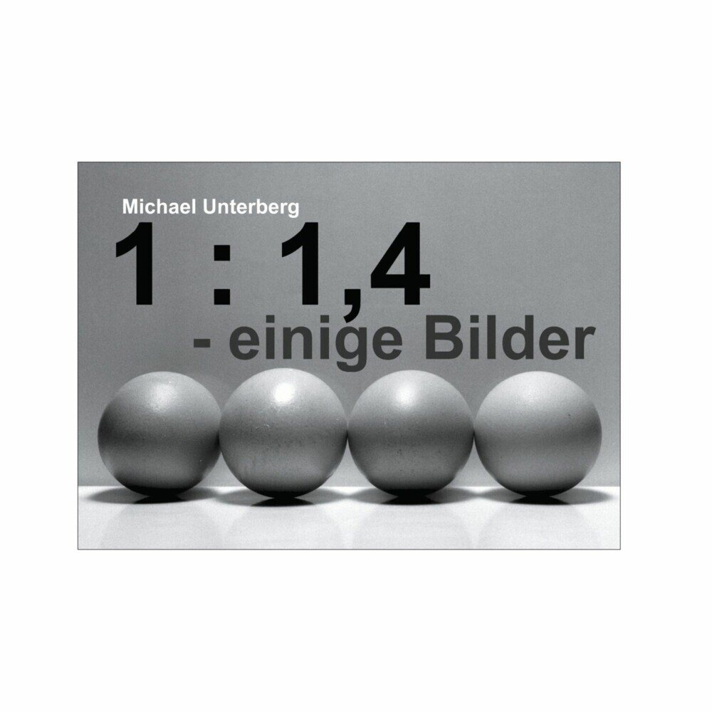 1 : 1,4 - einige Bilder main product photo