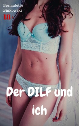 Der DILF und ich