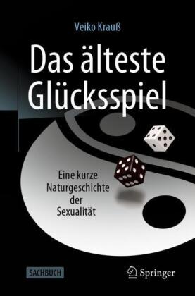 Das älteste Glücksspiel