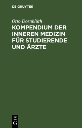 Kompendium der inneren Medizin für Studierende und Ärzte