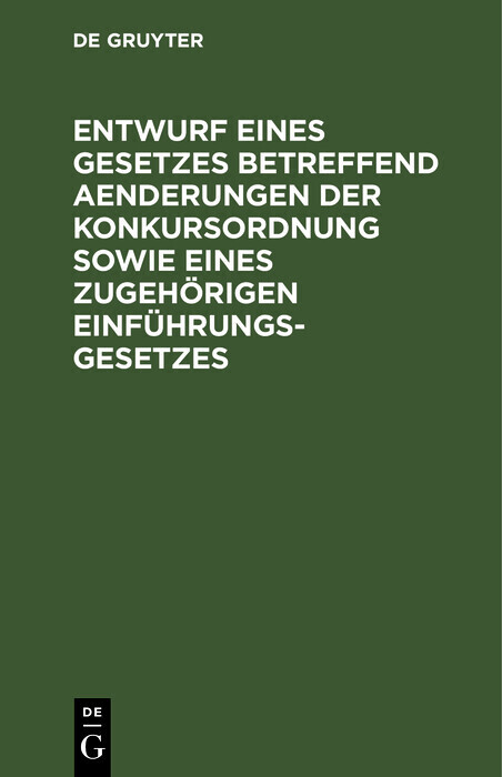 Entwurf eines Gesetzes betreffend Aenderungen der Konkursordnung sowie eines zugehörigen Einführungsgesetzes main product photo