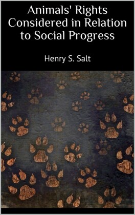 Animals' Rights Considered in Relation to Social Progress