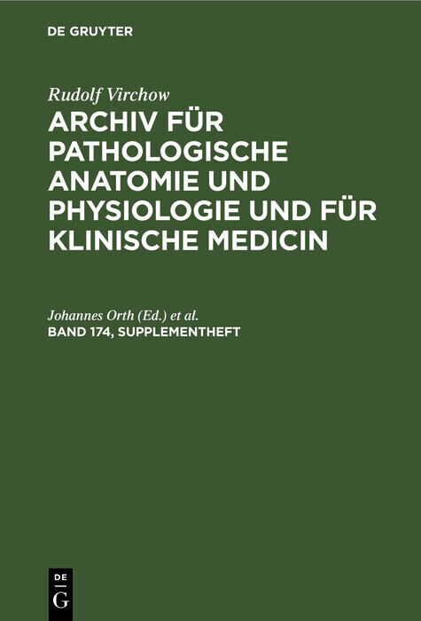 Rudolf Virchow: Archiv für pathologische Anatomie und Physiologie und für klinische Medicin. Band 174, Supplementheft main product photo
