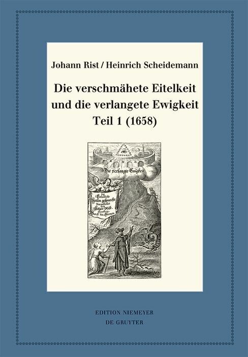 Die verschmähete Eitelkeit und die verlangete Ewigkeit. Teil 1 (1658) main product photo