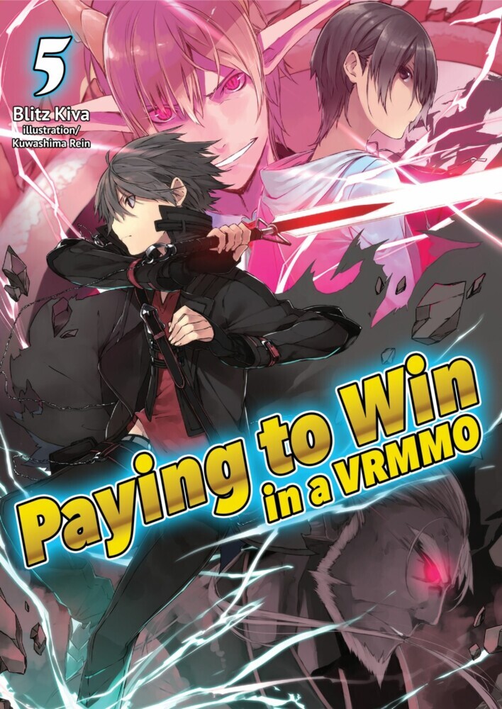 Paying to Win in a VRMMO: Volume 5 main product photo
