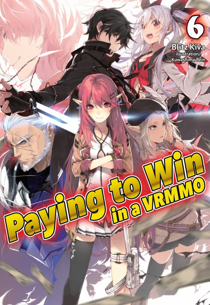 Paying to Win in a VRMMO: Volume 6 main product photo