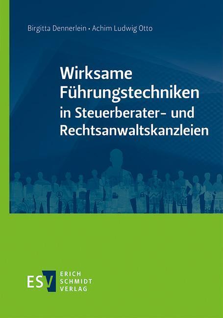 Wirksame Führungstechniken in Steuerberater- und Rechtsanwaltskanzleien main product photo