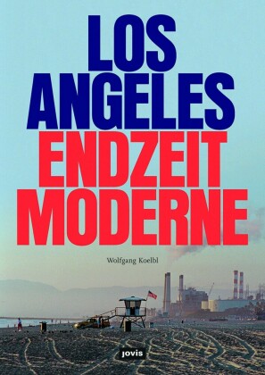 Los Angeles Endzeitmoderne
