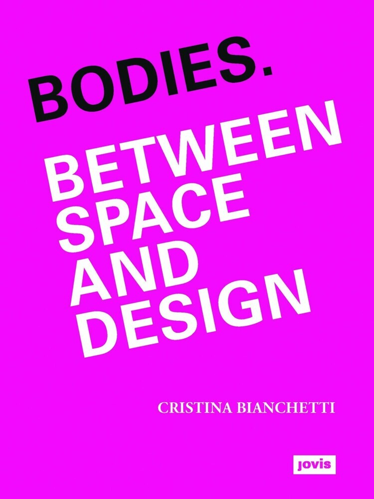 Bodies. Between Space and Design main product photo