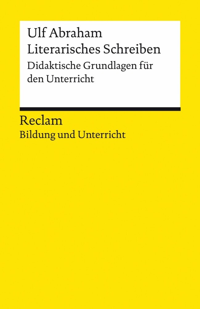 Literarisches Schreiben. Didaktische Grundlagen für den Unterricht main product photo