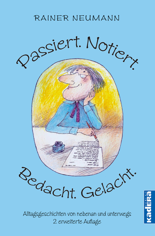 Passiert. Notiert. Bedacht. Gelacht. main product photo