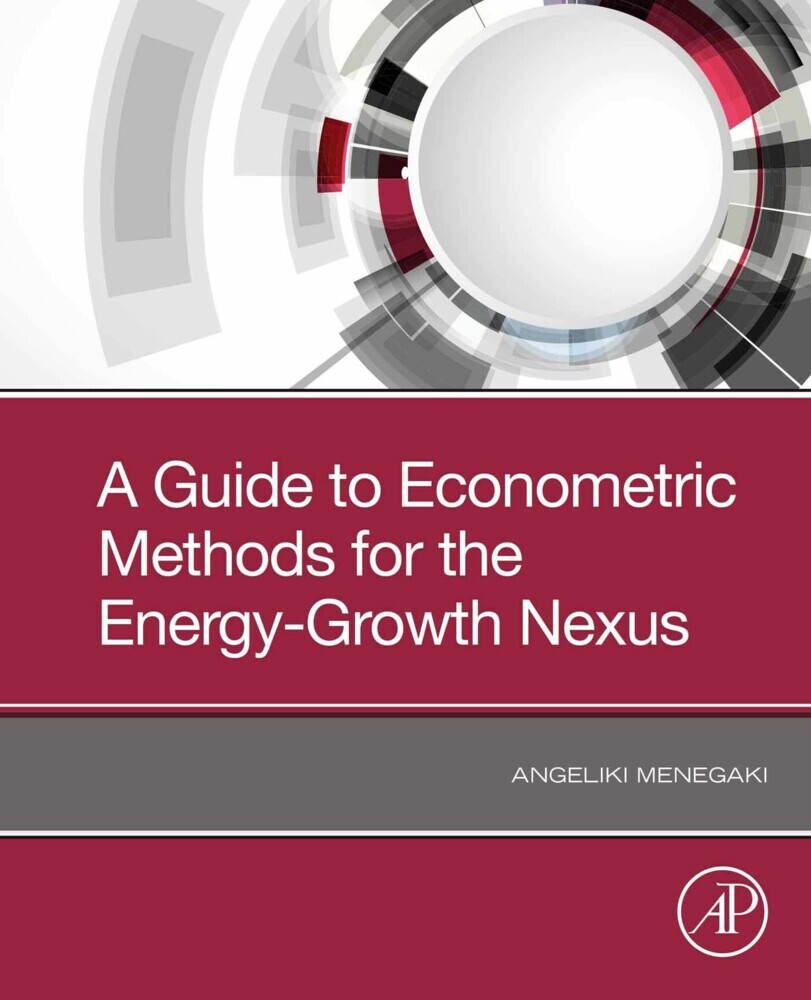 A Guide to Econometric Methods for the Energy-Growth Nexus main product photo