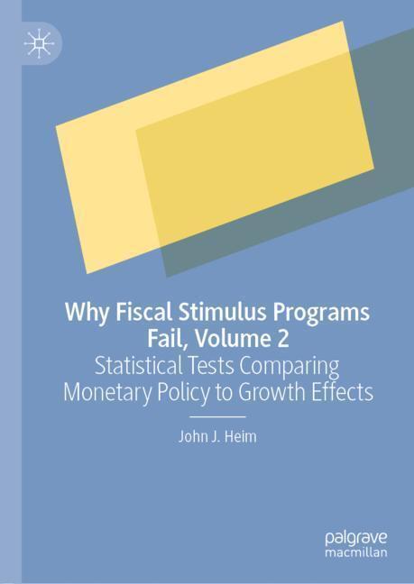 Why Fiscal Stimulus Programs Fail, Volume 2 main product photo