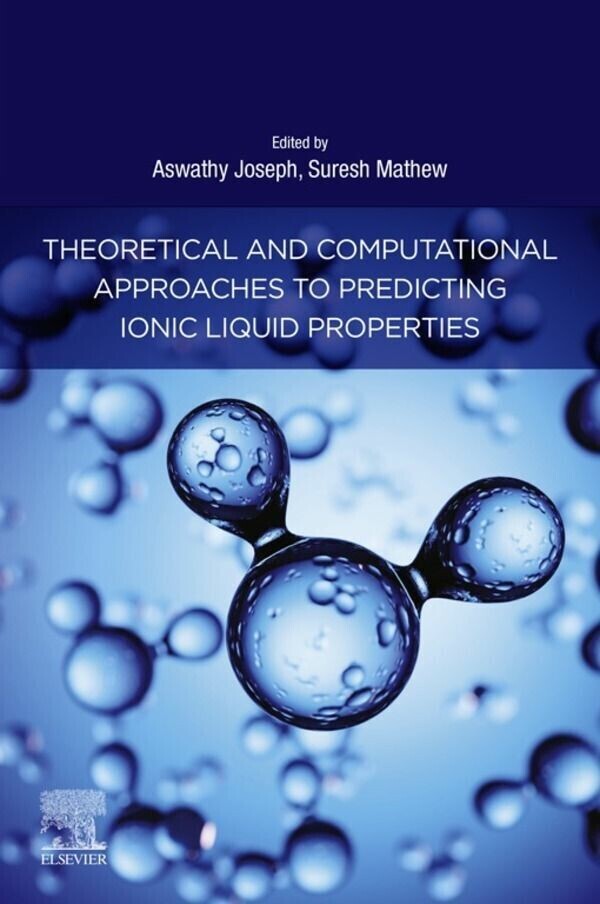 Theoretical and Computational Approaches to Predicting Ionic Liquid Properties main product photo