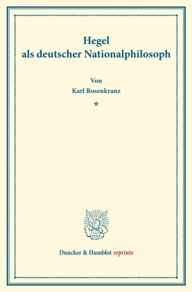 Hegel als deutscher Nationalphilosoph.