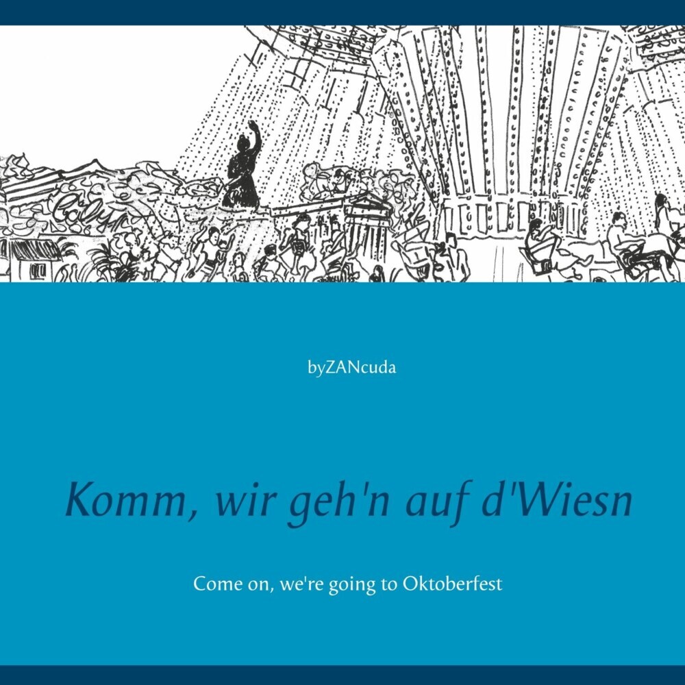 Komm, wir geh'n auf d'Wiesn main product photo