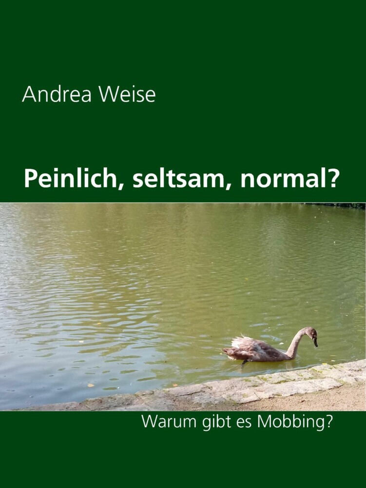 Peinlich, seltsam, normal - Mobbing? main product photo