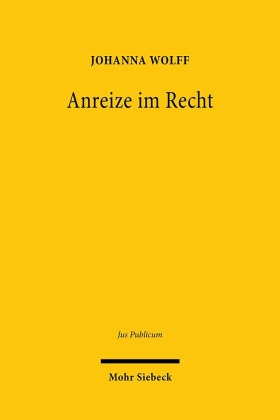 Anreize im Recht