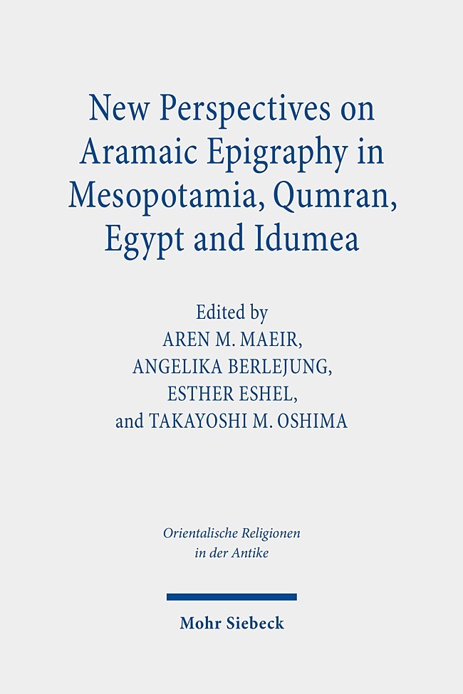 New Perspectives on Aramaic Epigraphy in Mesopotamia, Qumran, Egypt and Idumea main product photo