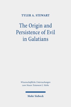 The Origin and Persistence of Evil in Galatians