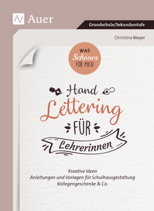 Was Schönes für mich_Handlettering für Lehrerinnen