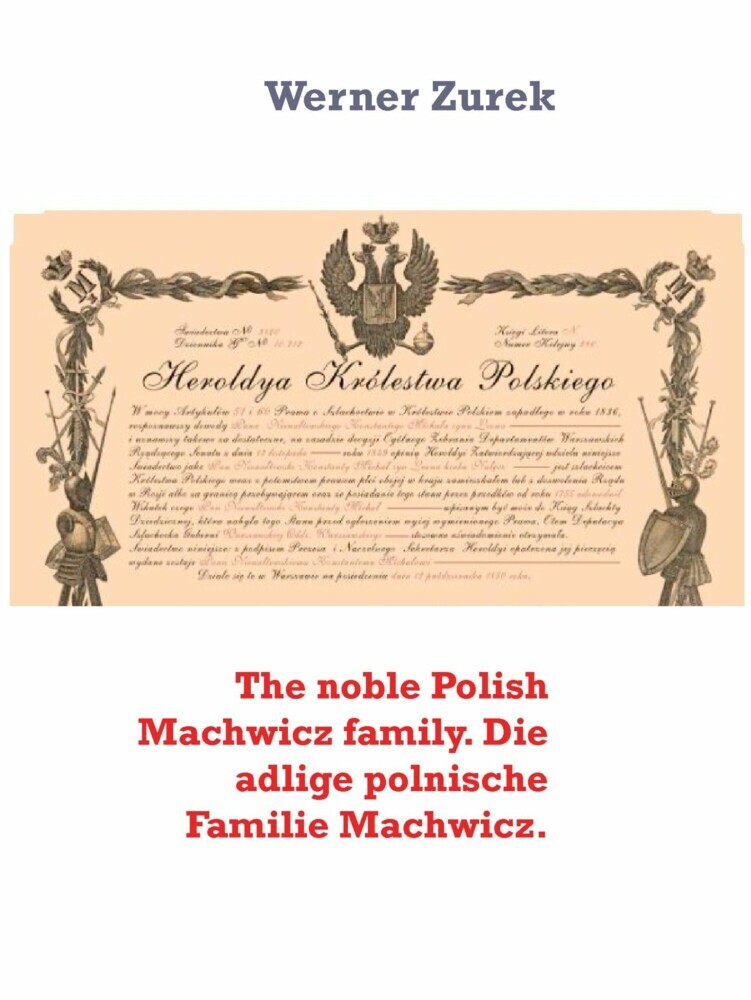 The noble Polish Machwicz family. Die adlige polnische Familie Machwicz. main product photo