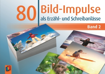 80 Bild-Impulse als Erzähl- und Schreibanlässe - Band 2. Bd.2