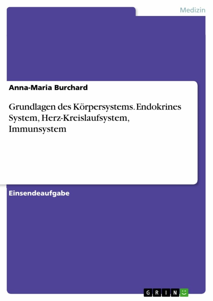 Grundlagen des Körpersystems. Endokrines System, Herz-Kreislaufsystem, Immunsystem main product photo