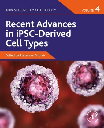 Recent Advances in iPSC-Derived Cell Types