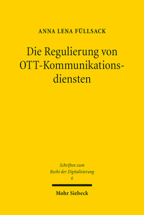Die Regulierung von OTT-Kommunikationsdiensten