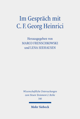 Im Gespräch mit C. F. Georg Heinrici
