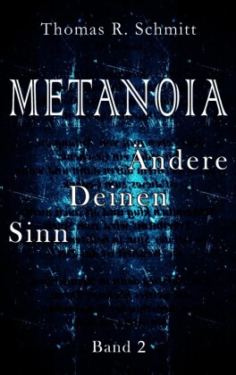METANOIA - Ändere Deinen Sinn - Band 2