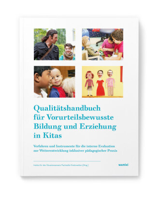 Qualitätshandbuch für Vorurteilsbewusste Bildung und Erziehung in Kitas, m. 1 Buch, m. 5 Beilagen