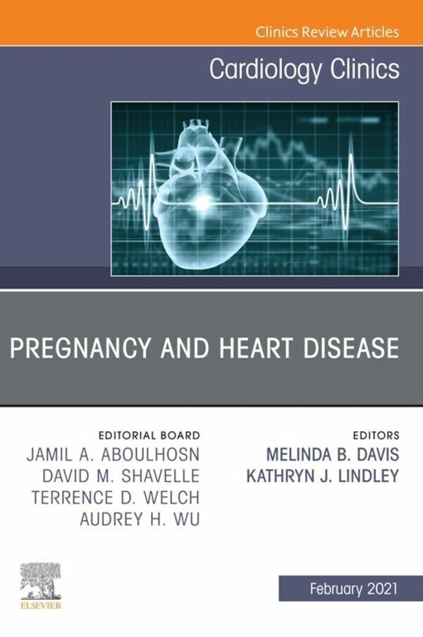 Pregnancy and Heart Disease, An Issue of Cardiology Clinics, E-Book main product photo