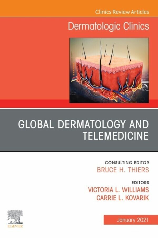 Global Dermatology and Telemedicine, An Issue of Dermatologic Clinics , E-Book main product photo