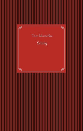 Schräg
