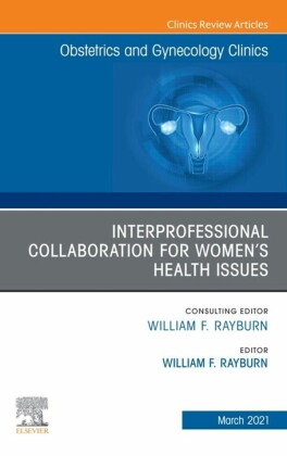 Obstetrics and Gynecology Clinics, An Issue of Obstetrics and Gynecology Clinics