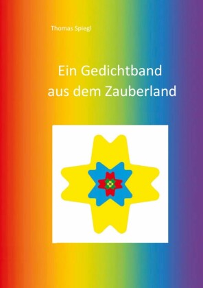 Ein Gedichtband aus dem Zauberland