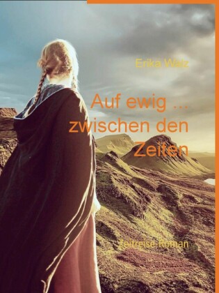 Auf ewig ... zwischen den Zeiten