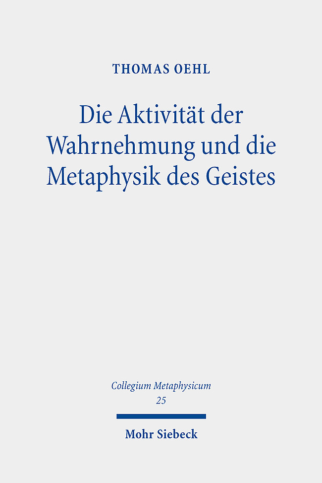 Die Aktivität der Wahrnehmung und die Metaphysik des Geistes main product photo