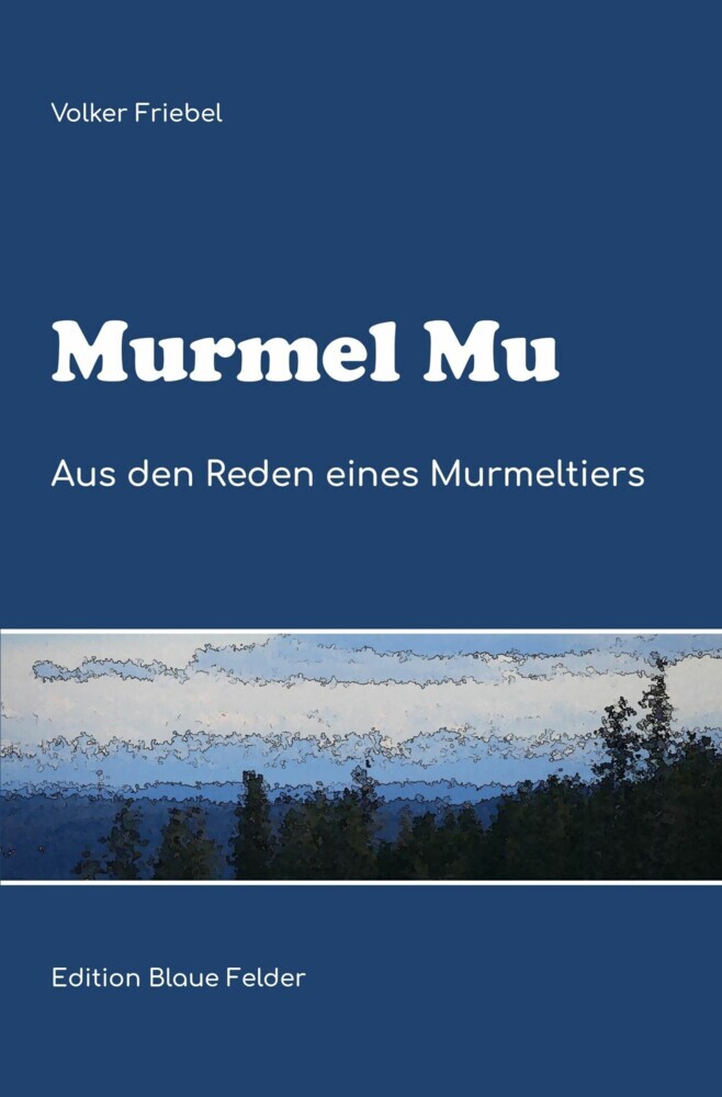 Murmel Mu - Aus den Reden eines Murmeltiers main product photo