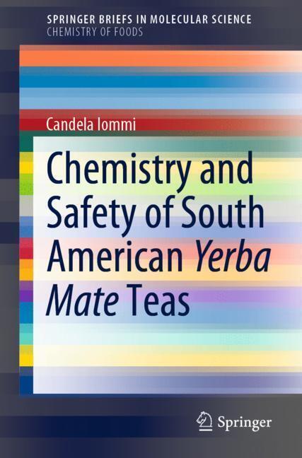 Chemistry and Safety of South American Yerba Mate Teas main product photo