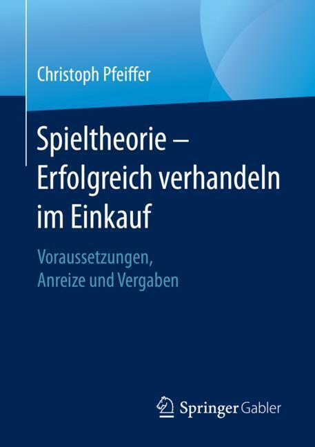 Spieltheorie - Erfolgreich verhandeln im Einkauf main product photo