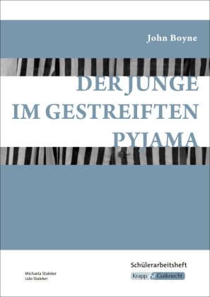 Der Junge im gestreiften Pyjama - John Boyne - Schülerarbeitsheft