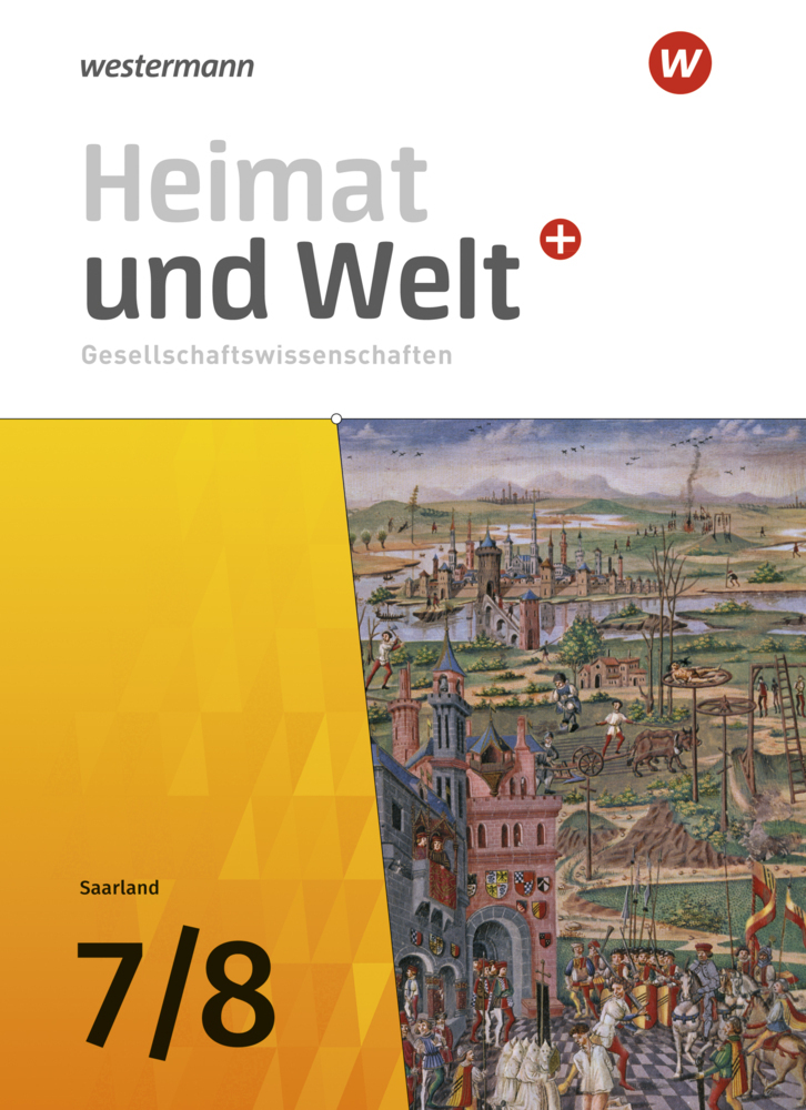 Heimat und Welt Gesellschaftswissenschaften - Ausgabe 2021 für das Saarland main product photo