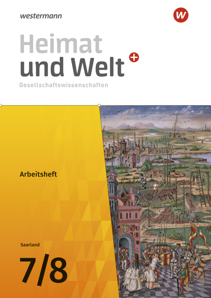Heimat und Welt Gesellschaftswissenschaften - Ausgabe 2021 für das Saarland main product photo