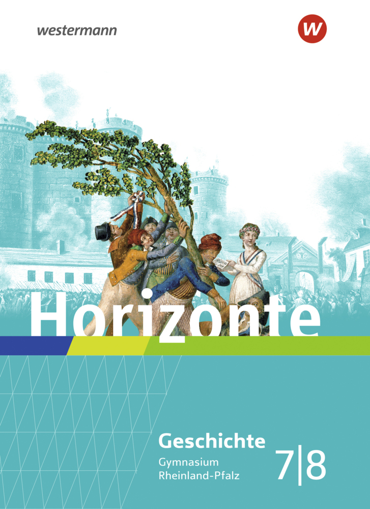 Horizonte - Geschichte für Gymnasien in Rheinland-Pfalz - Ausgabe 2022 main product photo