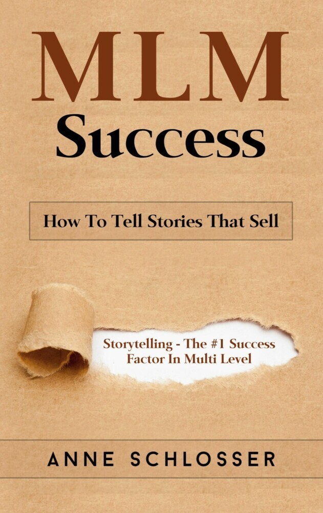 MLM Success: How To Tell Stories That Sell main product photo