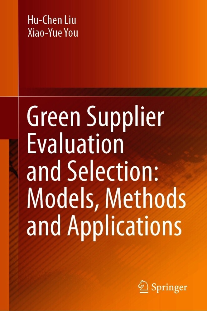 Green Supplier Evaluation and Selection: Models, Methods and Applications main product photo